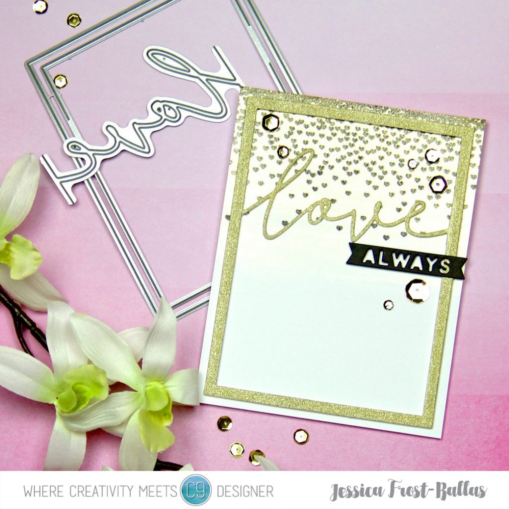Love Always by Jessica Frost-Ballas for Where Creativity Meets C9 Challenge #5: Try Something New