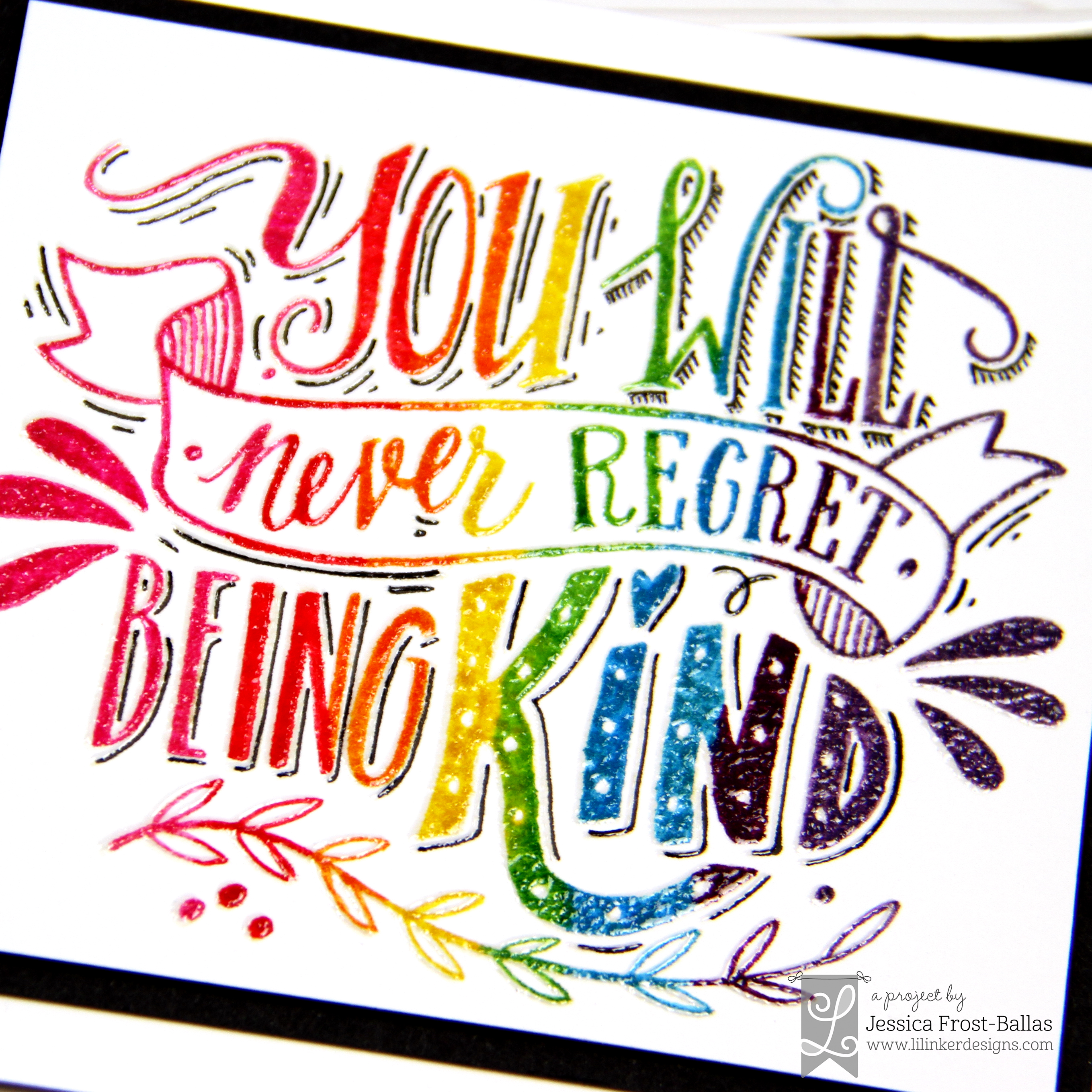 You Will Never Regret by Jessica Frost-Ballas for Lil' Inker Designs