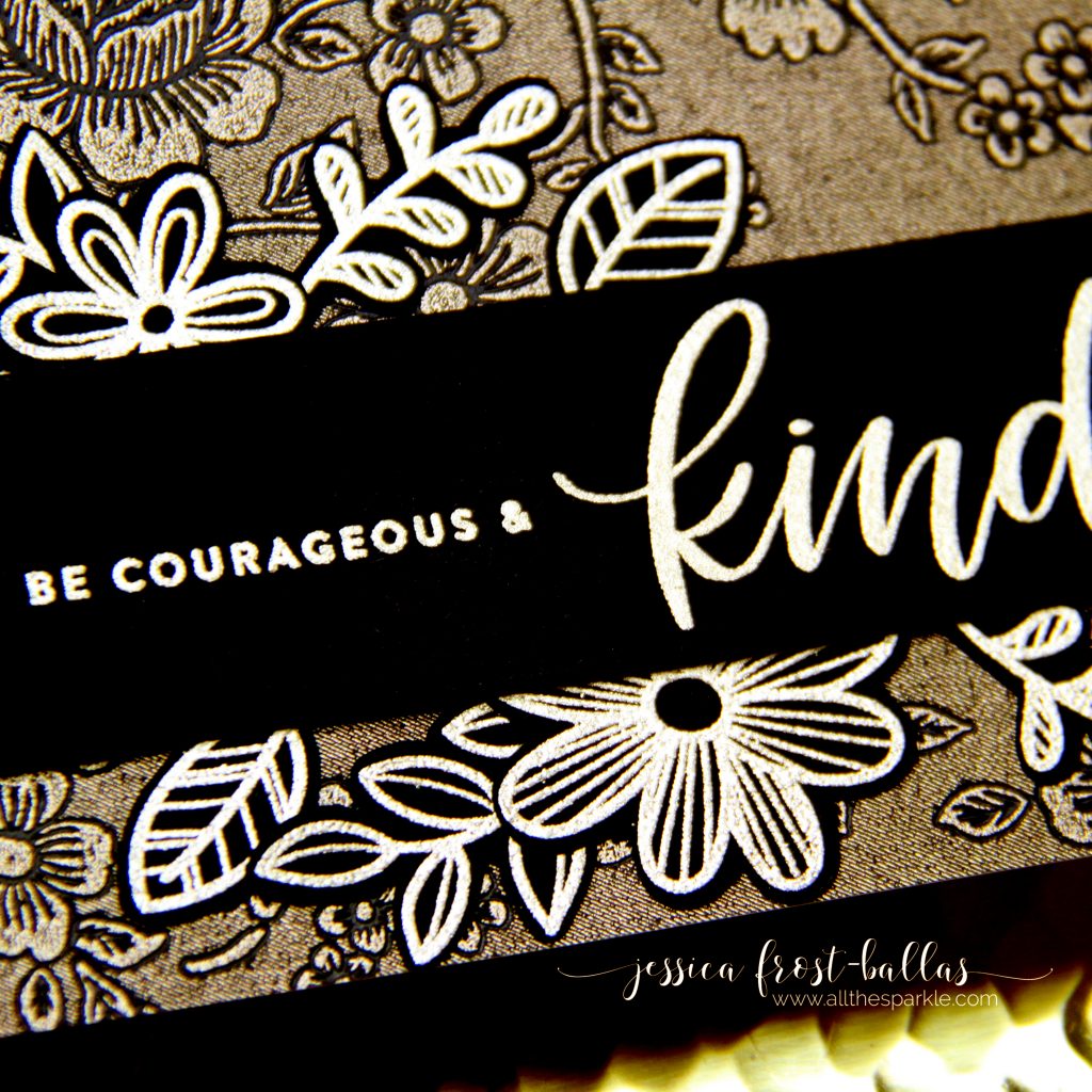 Be Courageous and Kind by Jessica Frost-Ballas for Simon Says Stamp
