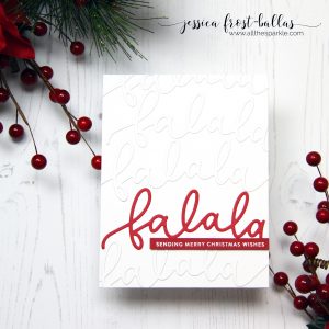 Fa La La by Jessica Frost-Ballas for Simon Says Stamp