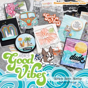 Simon Says Stamp Good Vibes Release (+GIVEAWAY!) - all the sparkle