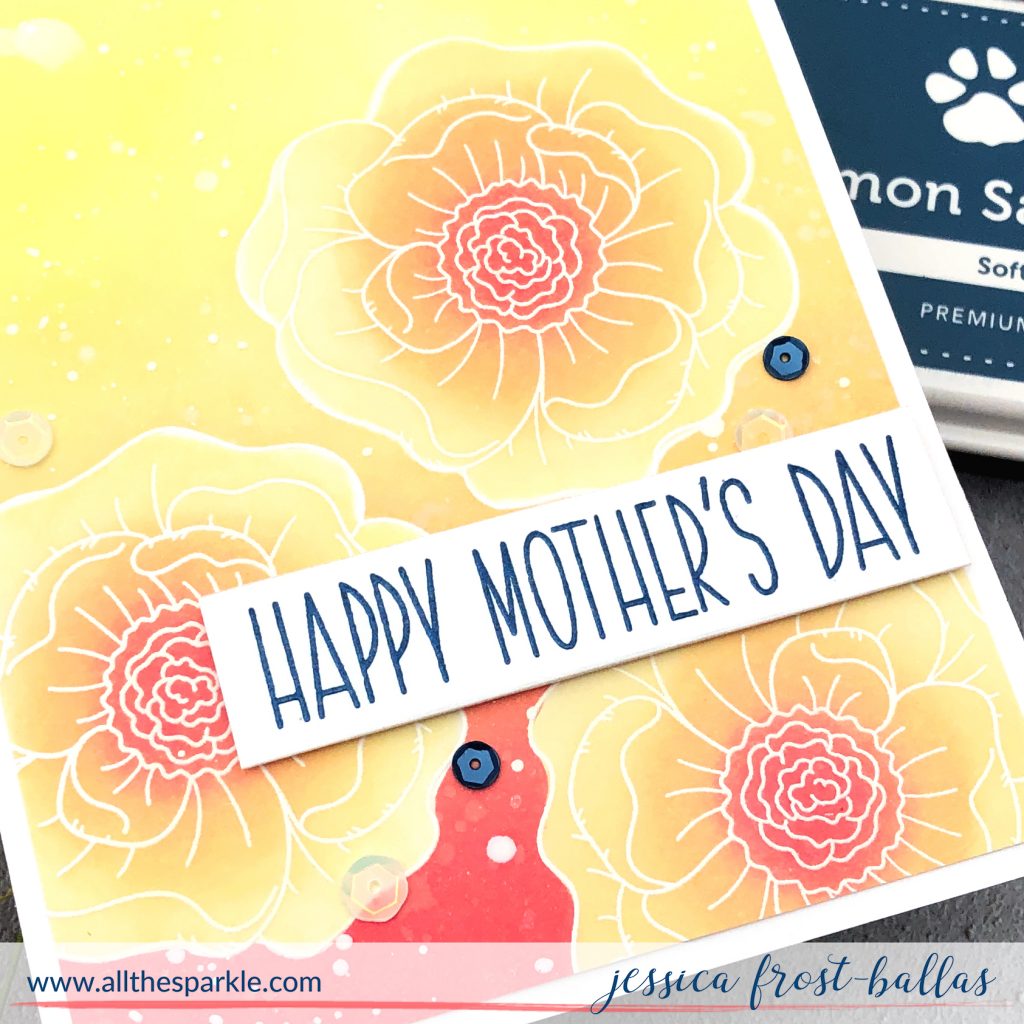 Happy Mother's Day by Jessica Frost-Ballas for Simon Says Stamp