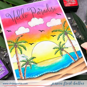 Hello Paradise by Jessica Frost-Ballas for Simon Says Stamp