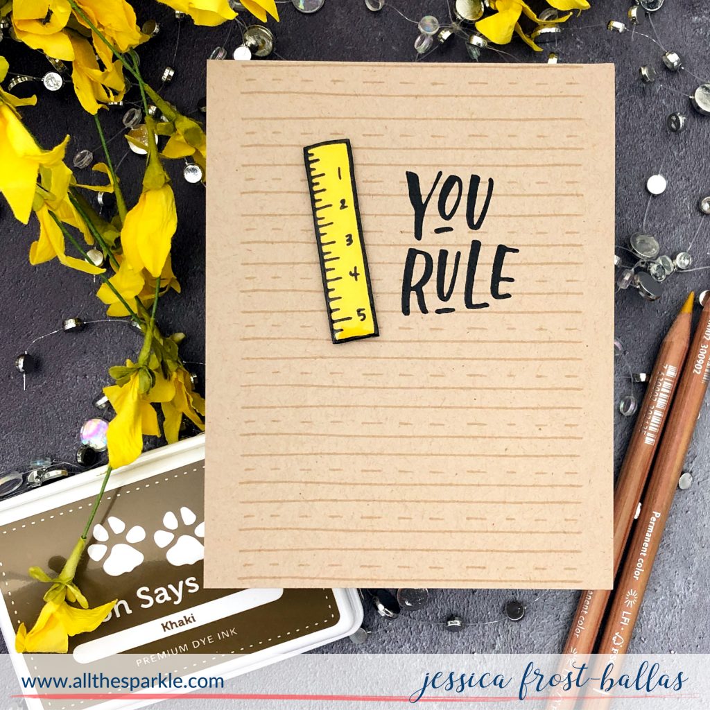 You Rule by Jessica Frost-Ballas for Simon Says Stamp
