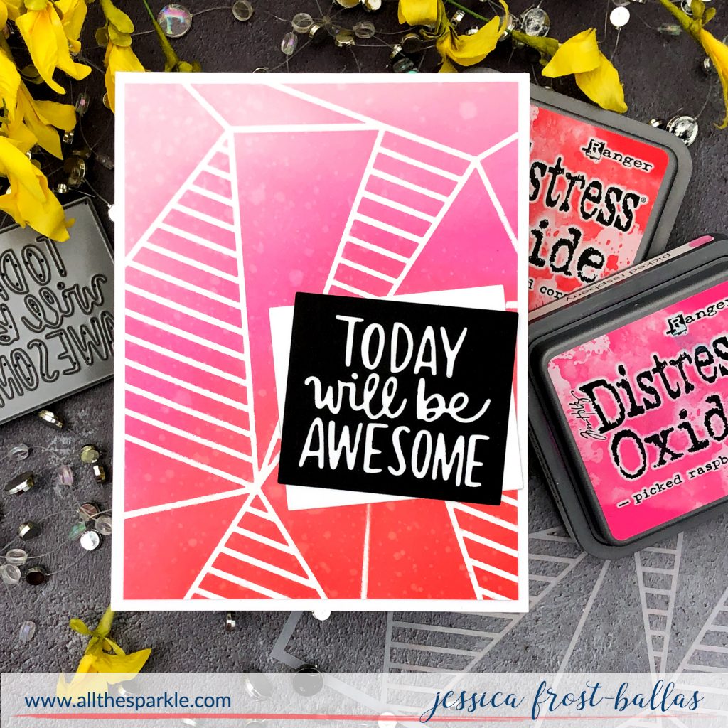 Today will be Awesome by Jessica Frost-Ballas for Simon Says Stamp