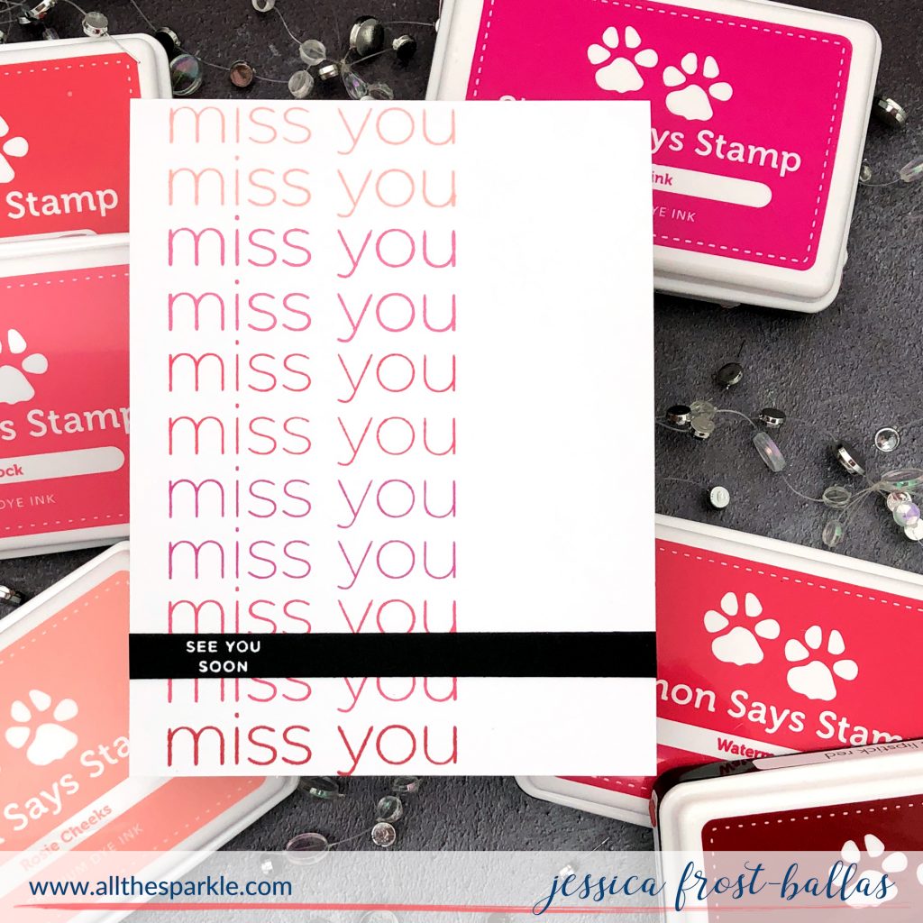 Miss You by Jessica Frost-Ballas for Simon Says Stamp