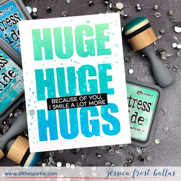 Huge Hugs by Jessica Frost-Ballas for MFT Stamps